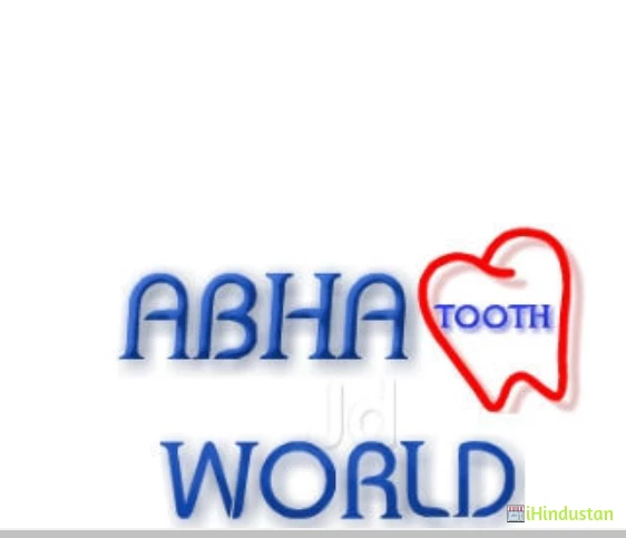 Abha Tooth World 