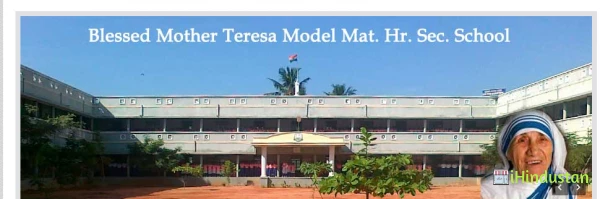 Blessed Mother Teresa Model Hr. Sec. School