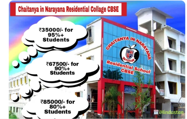 Chaitanya In Narayana Residential School CBSE
