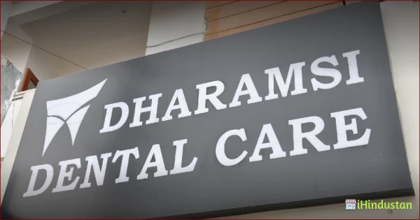 Dharamsi Dental Care