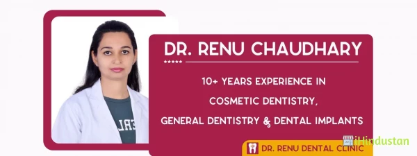 Dr. Renu Dental Clinic | Best Dental Clinic For Cosmetic Dentistry & Dental Implants