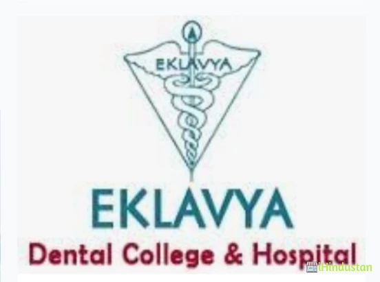 Eklavya Dental College and Hospital - EDCH