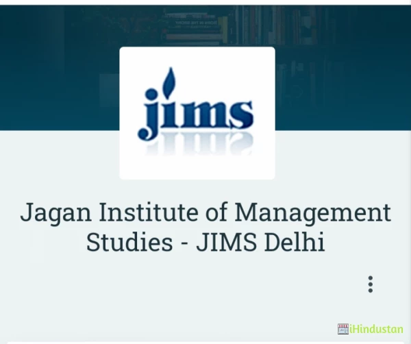 Jagan Institute of Management Studies - JIMS Delhi