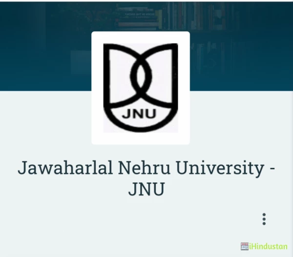 Jawaharlal Nehru University - JNU