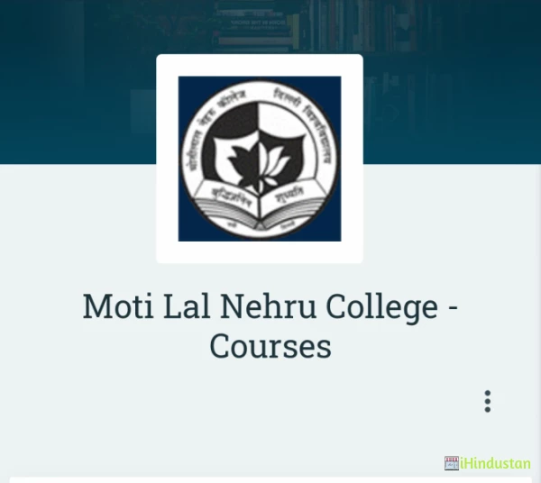 Moti Lal Nehru College - Courses
