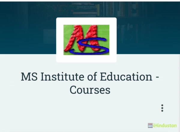 MS Institute of Education - Courses