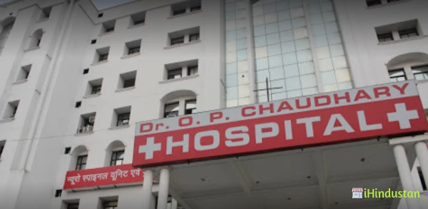 O.P. Chaudhary Hospital and Research Center