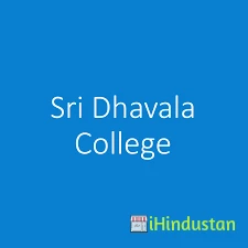  Sri Dhavala College