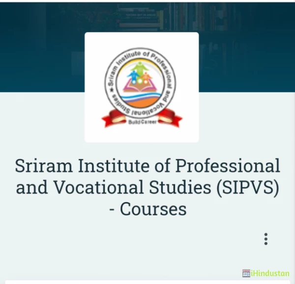 Sriram Institute of Professional and Vocational Studies (SIPVS