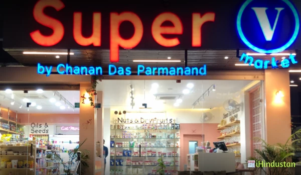 Super-V market by Chanan Das Parmanand Dry Fruits