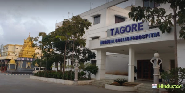 Tagore Medical College & Hospital