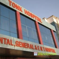 Tonk ENT Dental & General Hospital 
