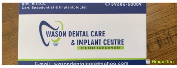 Wason dental care and implant centre