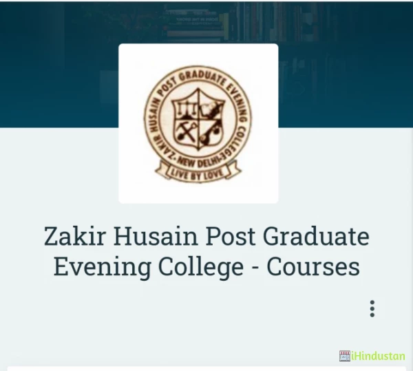 Zakir Husain Post Graduate Evening College