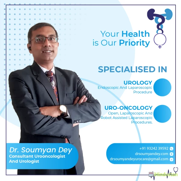 Top Urologist & Uro-Oncologist In India | Robotic Urology In India -Dr. Soumyan Dey